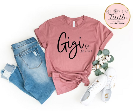 Gigi or other grandma name EST personalized shirt